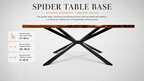 Spider table base product graphic with a rectangular dining table top and black metal X-style legs on a light gray background. Text at top reads 'SPIDER TABLE BASE' and includes feature callouts on the left with chair seat height, tabletop width, and table length recommendations.