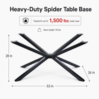 Black metal spider table base with dimension labels showing 28 in height, 26 in leg width, and 53 in base span, plus text stating it supports up to 1,500 lbs static load and weighs 55 lbs.
